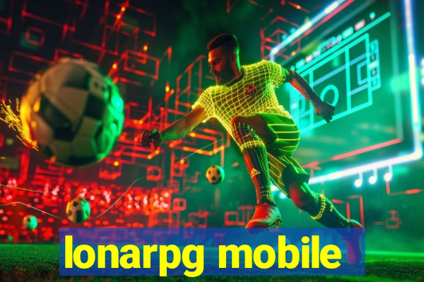 lonarpg mobile